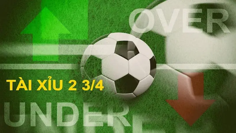 Khi nào nên chọn kèo tài xỉu 2.75